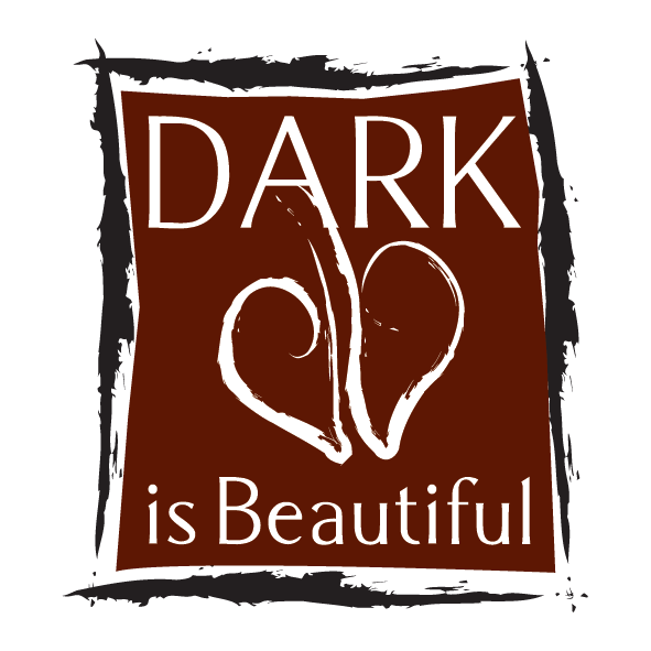 Dark Is Beautiful